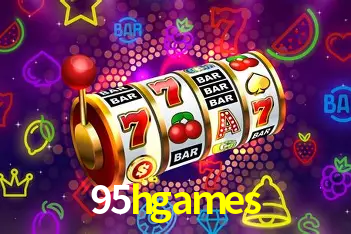 Jogos de Slot 95hgames